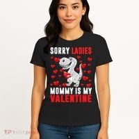 Sorry Ladies Mommy Is My Valentine Women's T-Shirt thumb 4