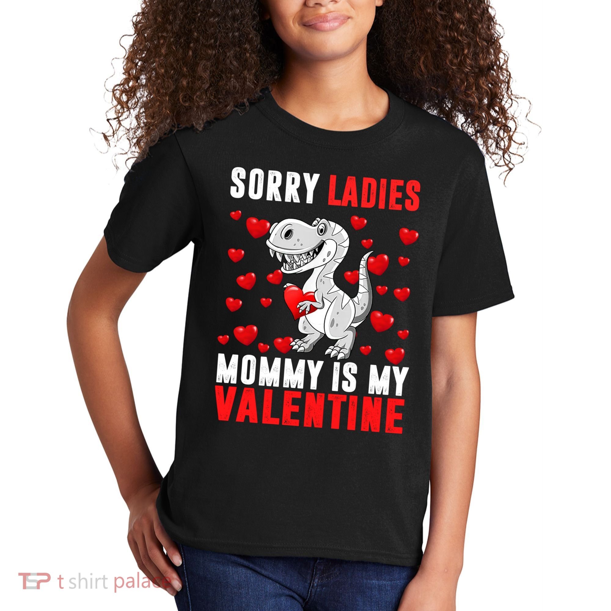 Sorry Ladies Mommy Is My Valentine Kids T-Shirt