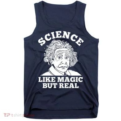 Science Like Magic But Real Einstein Tank Top