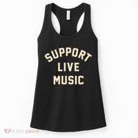 Support Live Music Musicians Local Bands Artists Music Lover Women's Tank Top thumb 0
