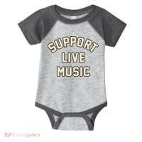 Support Live Music Musicians Local Bands Artists Music Lover Infant Baby Jersey Bodysuit thumb 0