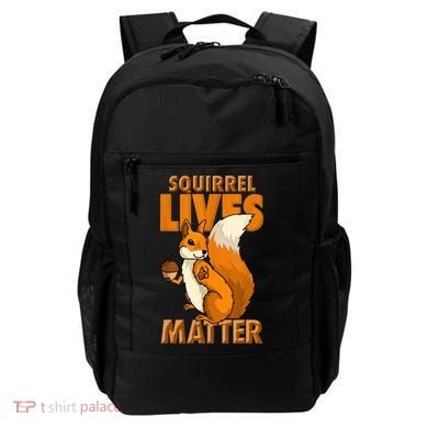 Squirrel Lives Matter I Love Squirrels Backpack