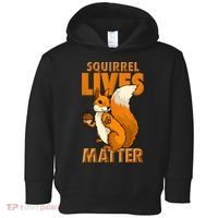 Squirrel Lives Matter I Love Squirrels Toddler Hoodie thumb 0
