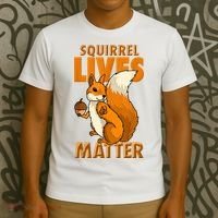 Squirrel Lives Matter I Love Squirrels T-Shirt thumb 3