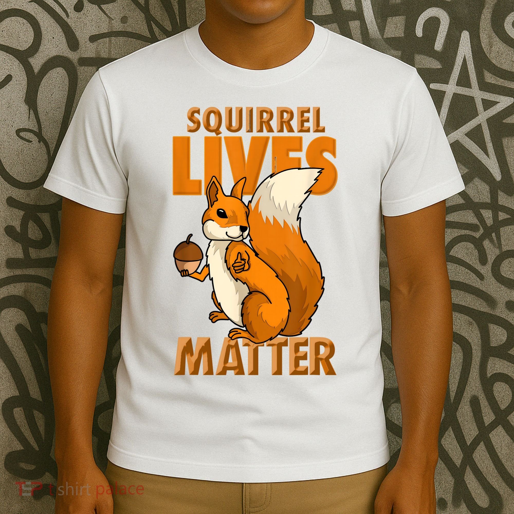 Squirrel Lives Matter I Love Squirrels T-Shirt