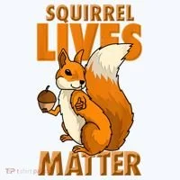 Squirrel Lives Matter I Love Squirrels T-Shirt thumb 7