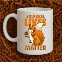 Squirrel Lives Matter I Love Squirrels Coffee Mug thumb 2