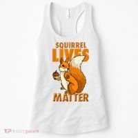 Squirrel Lives Matter I Love Squirrels Women's Tank Top thumb 0