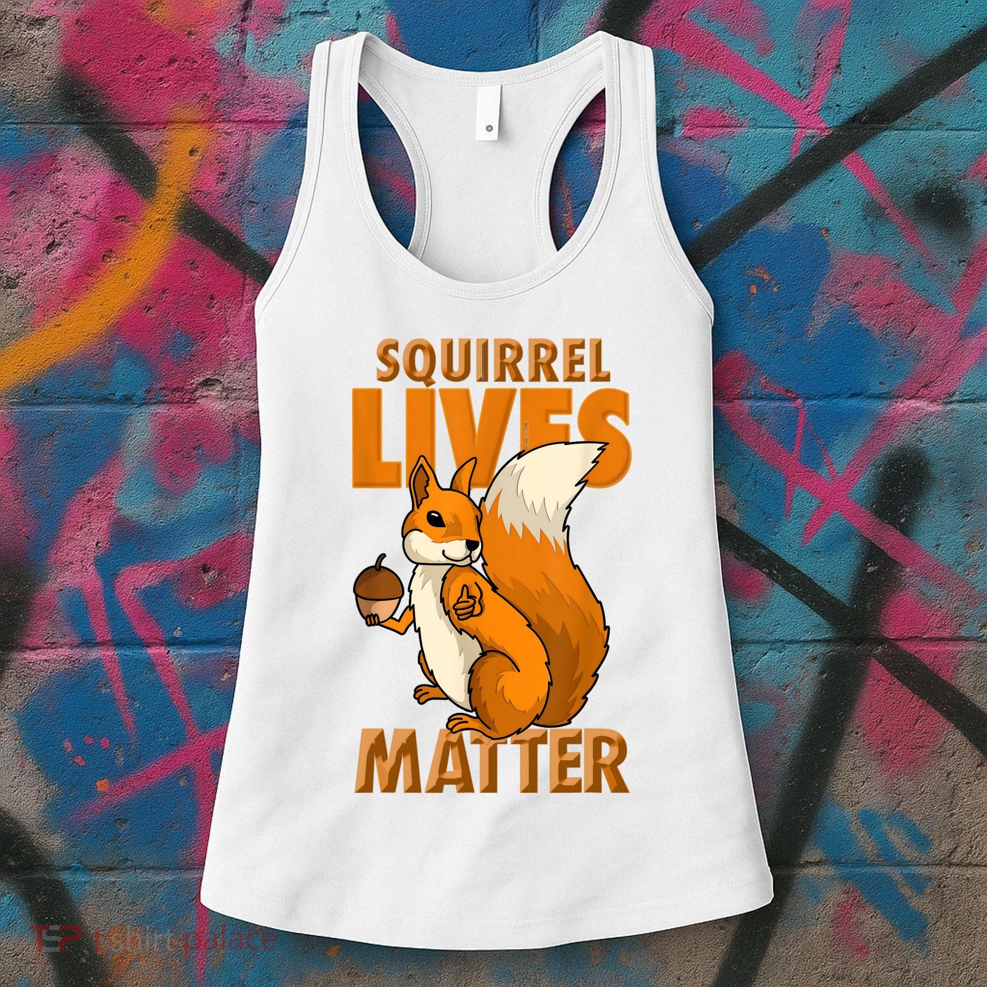 Squirrel Lives Matter I Love Squirrels Women's Tank Top
