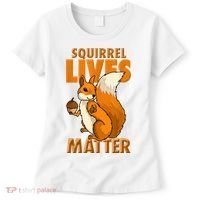 Squirrel Lives Matter I Love Squirrels Women's T-Shirt thumb 0