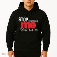 Stop Looking Me I Do Not Exist Funny Saying Hoodie thumb 2