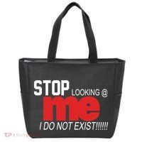Stop Looking Me I Do Not Exist Funny Saying Tote Bag thumb 0