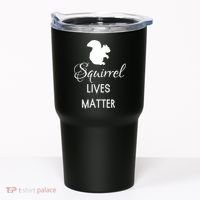 Squirrel Lives Matter Animal Lover Squirrel TShirt Tumbler thumb 0