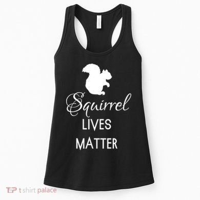 Squirrel Lives Matter Animal Lover Squirrel TShirt Women's Tank Top
