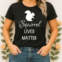 Squirrel Lives Matter Animal Lover Squirrel TShirt Women's T-Shirt thumb 2