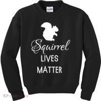 Squirrel Lives Matter Animal Lover Squirrel TShirt Kids Sweatshirt thumb 0