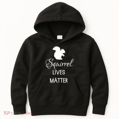 Squirrel Lives Matter Animal Lover Squirrel TShirt Kids Hoodie