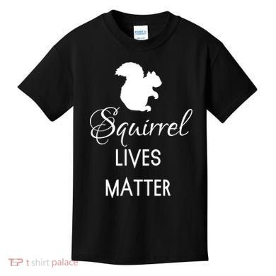 Squirrel Lives Matter Animal Lover Squirrel TShirt Kids T-Shirt