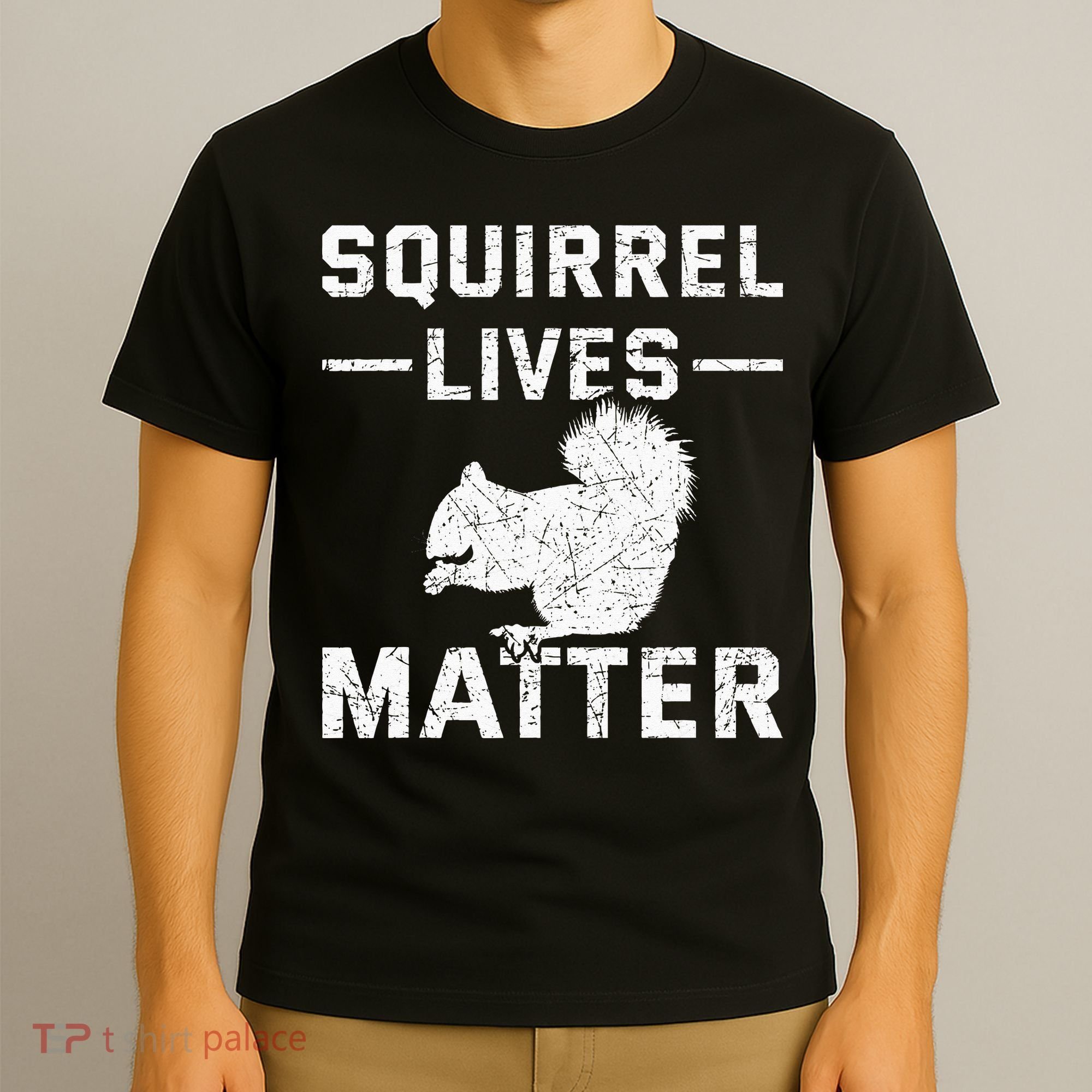Squirrel Lives Matter Squirrel T-Shirt