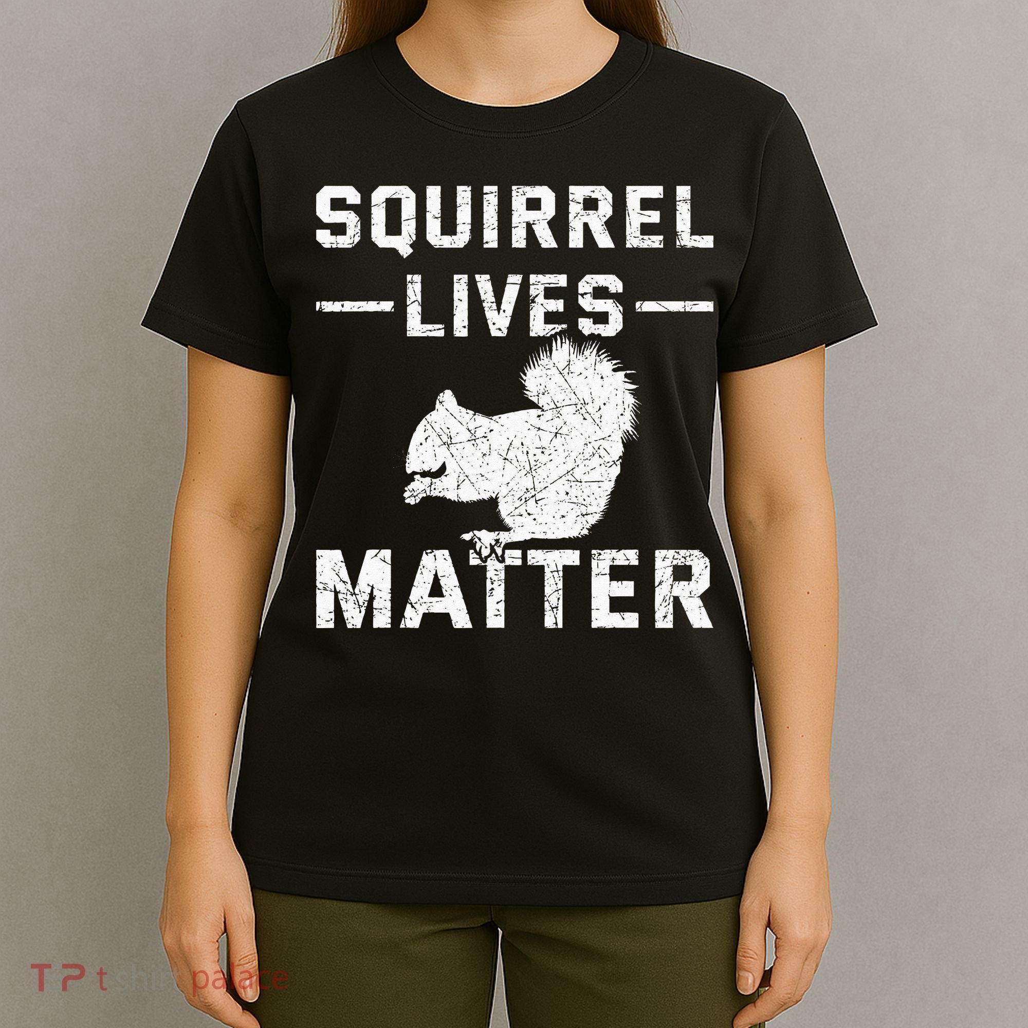 Squirrel Lives Matter Squirrel T-Shirt