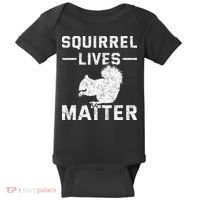 Squirrel Lives Matter Squirrel Baby Bodysuit thumb 0