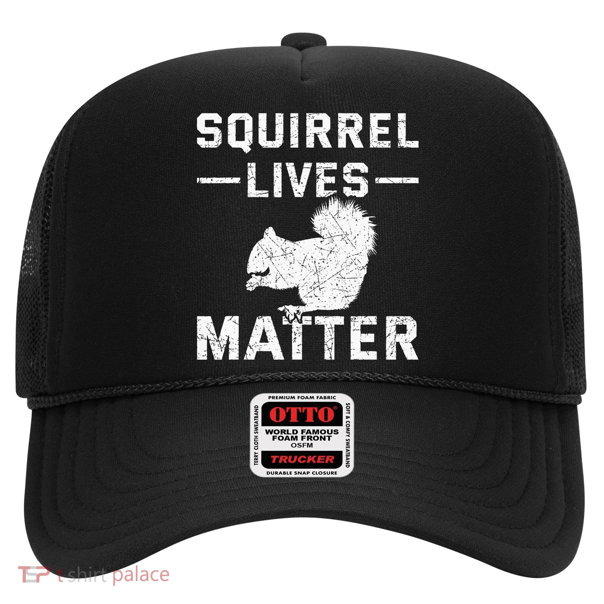 Squirrel Lives Matter Squirrel Hat