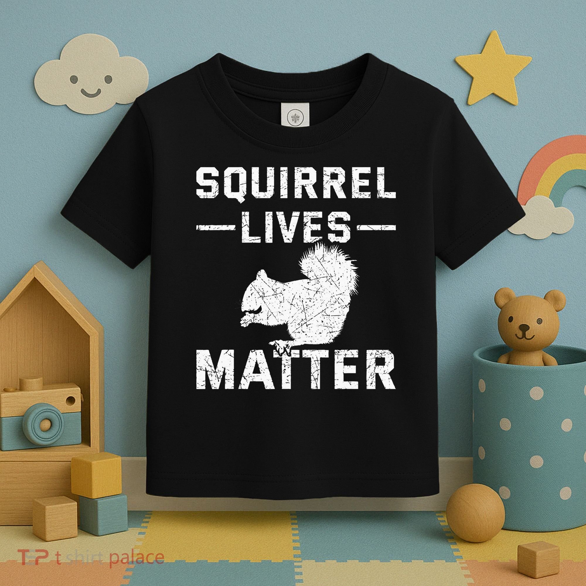 Squirrel Lives Matter Squirrel Toddler T-Shirt