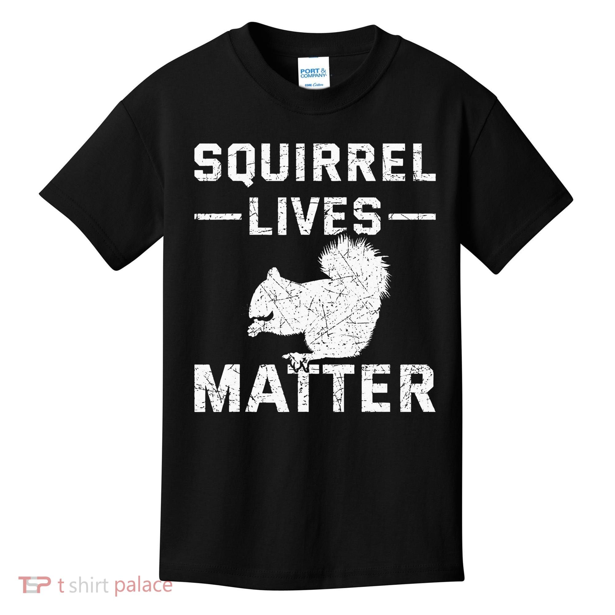 Squirrel Lives Matter Squirrel Kids T-Shirt