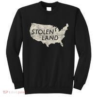 Stolen Land Native American Indigenous Sweatshirt thumb 0