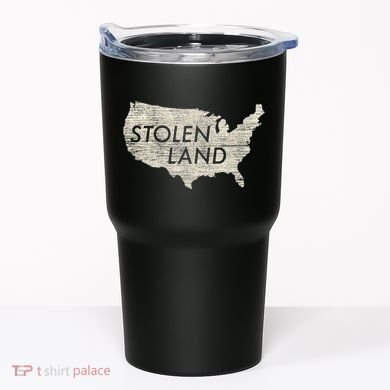 Stolen Land Native American Indigenous Tumbler