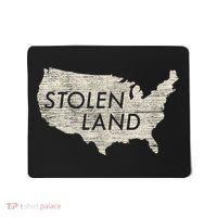 Stolen Land Native American Indigenous Mousepad thumb 0