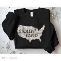 Stolen Land Native American Indigenous Sweatshirt thumb 2