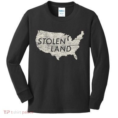 Stolen Land Native American Indigenous Kids Long Sleeve Shirt