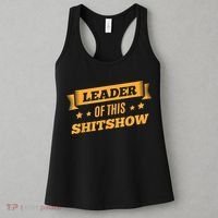 Shitshow Leader Of This Shit Show Funny Saying Women's Tank Top thumb 3