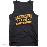 Shitshow Leader Of This Shit Show Funny Saying Tank Top thumb 0