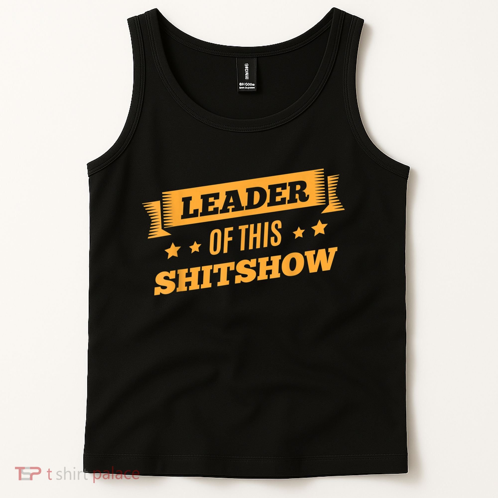 Shitshow Leader Of This Shit Show Funny Saying Tank Top