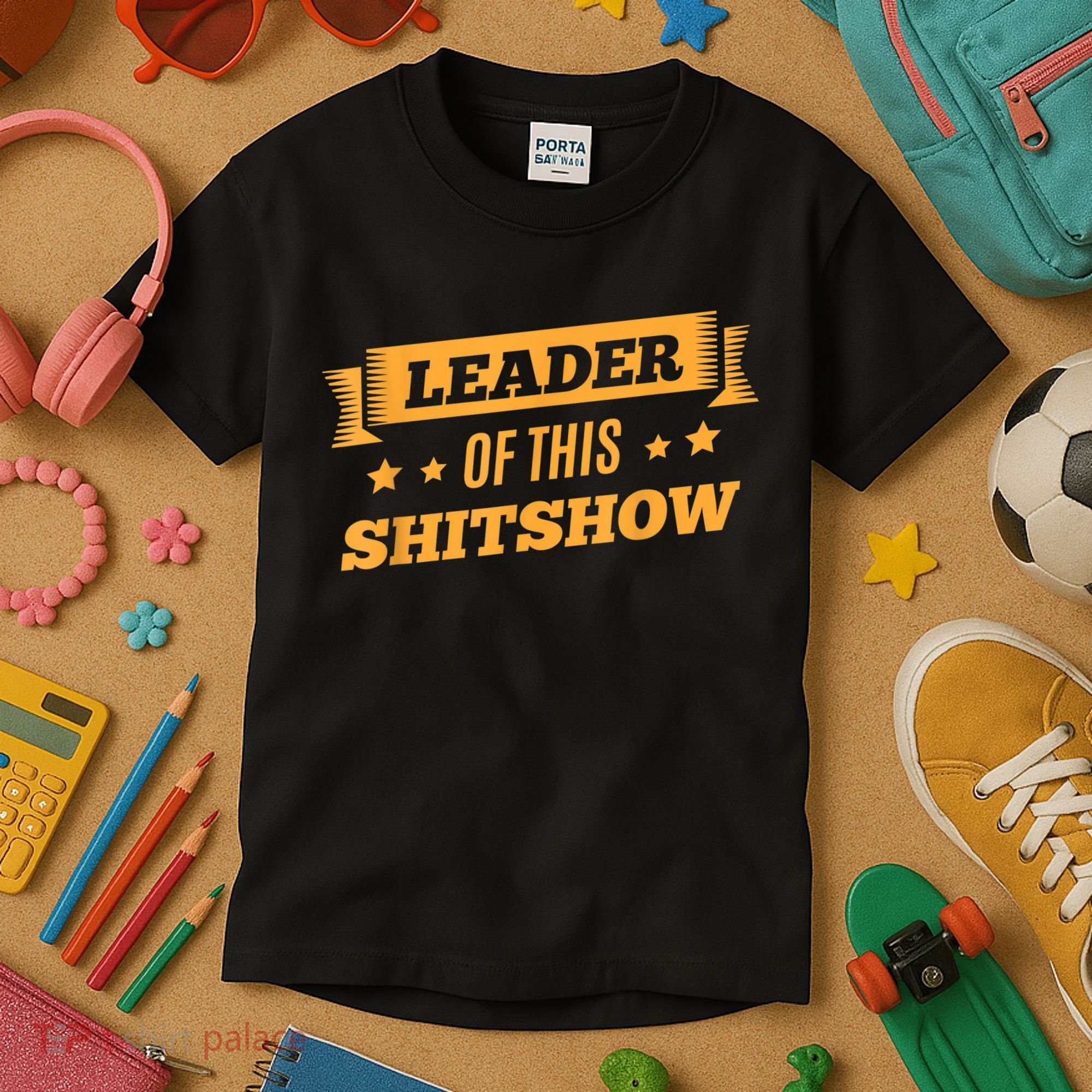 Shitshow Leader Of This Shit Show Funny Saying Kids T-Shirt