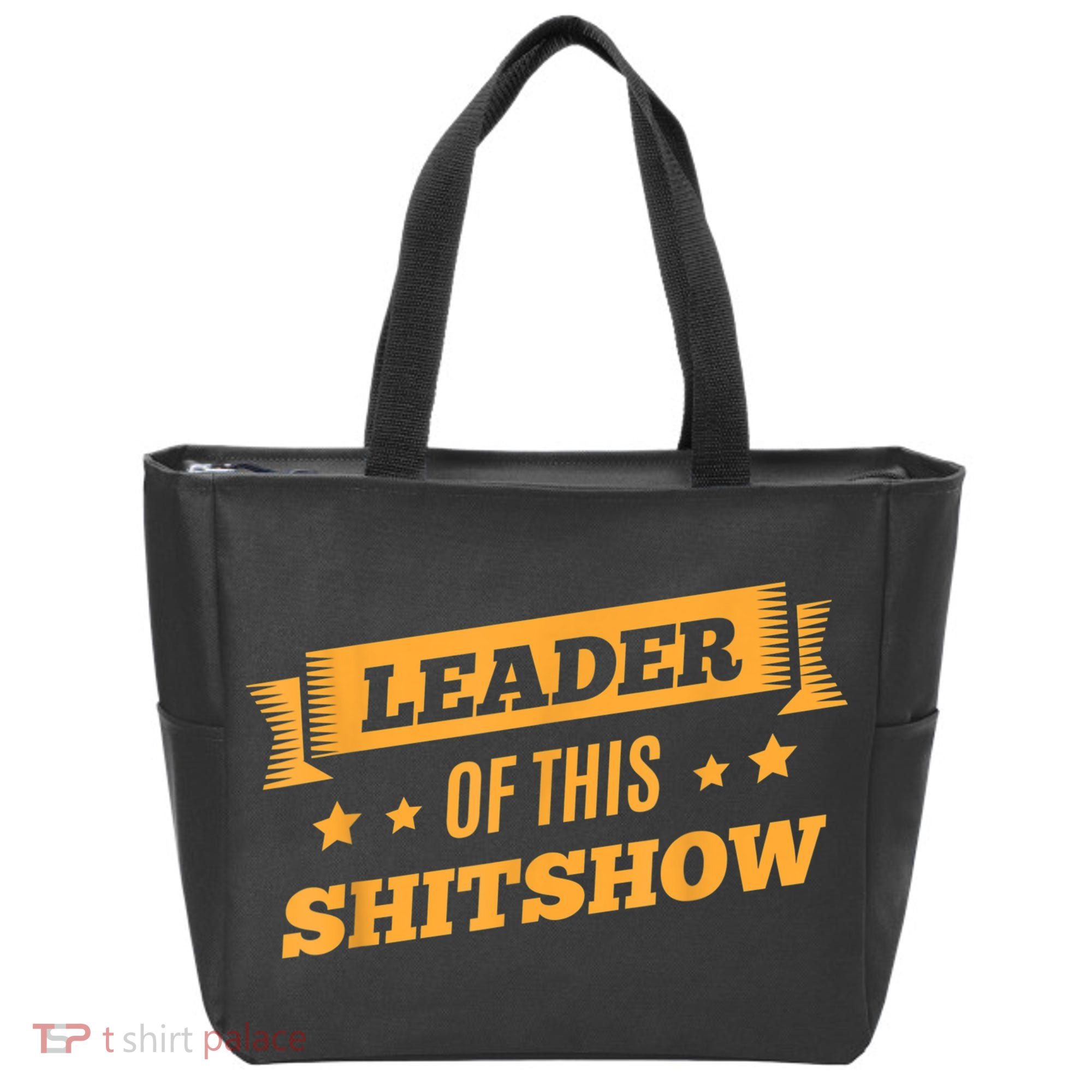 Shitshow Leader Of This Shit Show Funny Saying Tote Bag