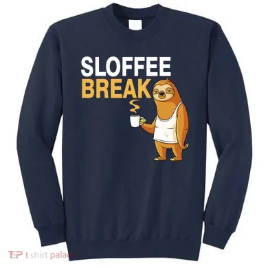 Sloffee Break Sweatshirt