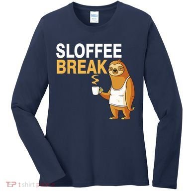 Sloffee Break Women's Long Sleeve Shirt