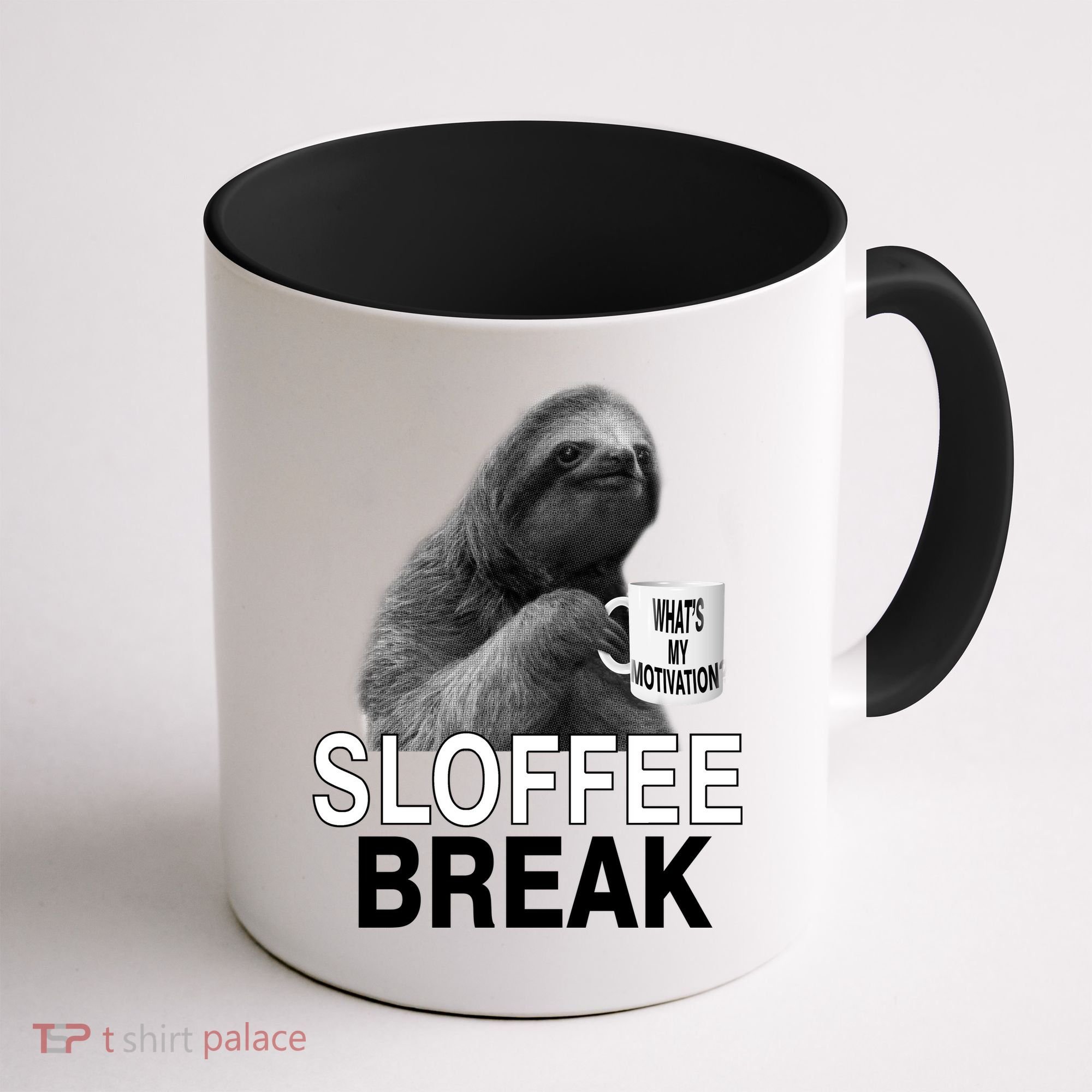 Sloffee Break What's My Motivation Coffee Mug