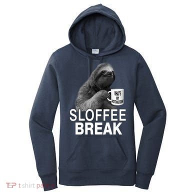 Sloffee Break What's My Motivation Women's Hoodie