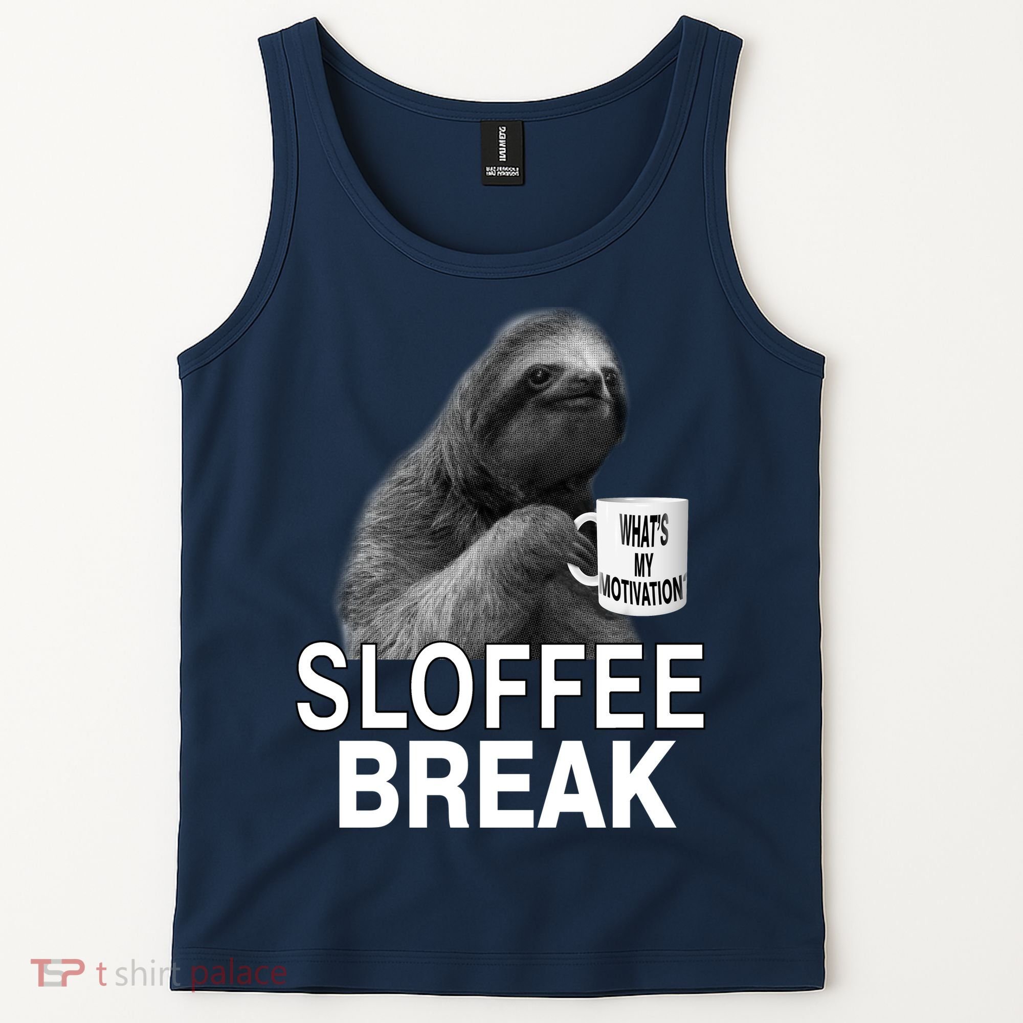 Sloffee Break What's My Motivation Tank Top