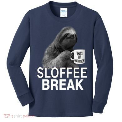 Sloffee Break What's My Motivation Kids Long Sleeve Shirt