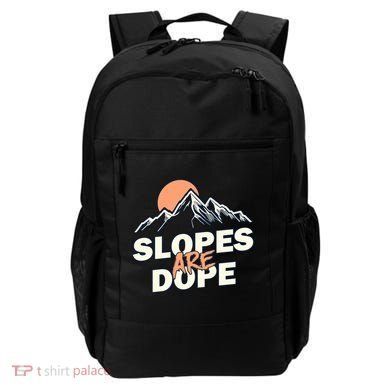Slopes Are Dope Funny Skiing Backpack
