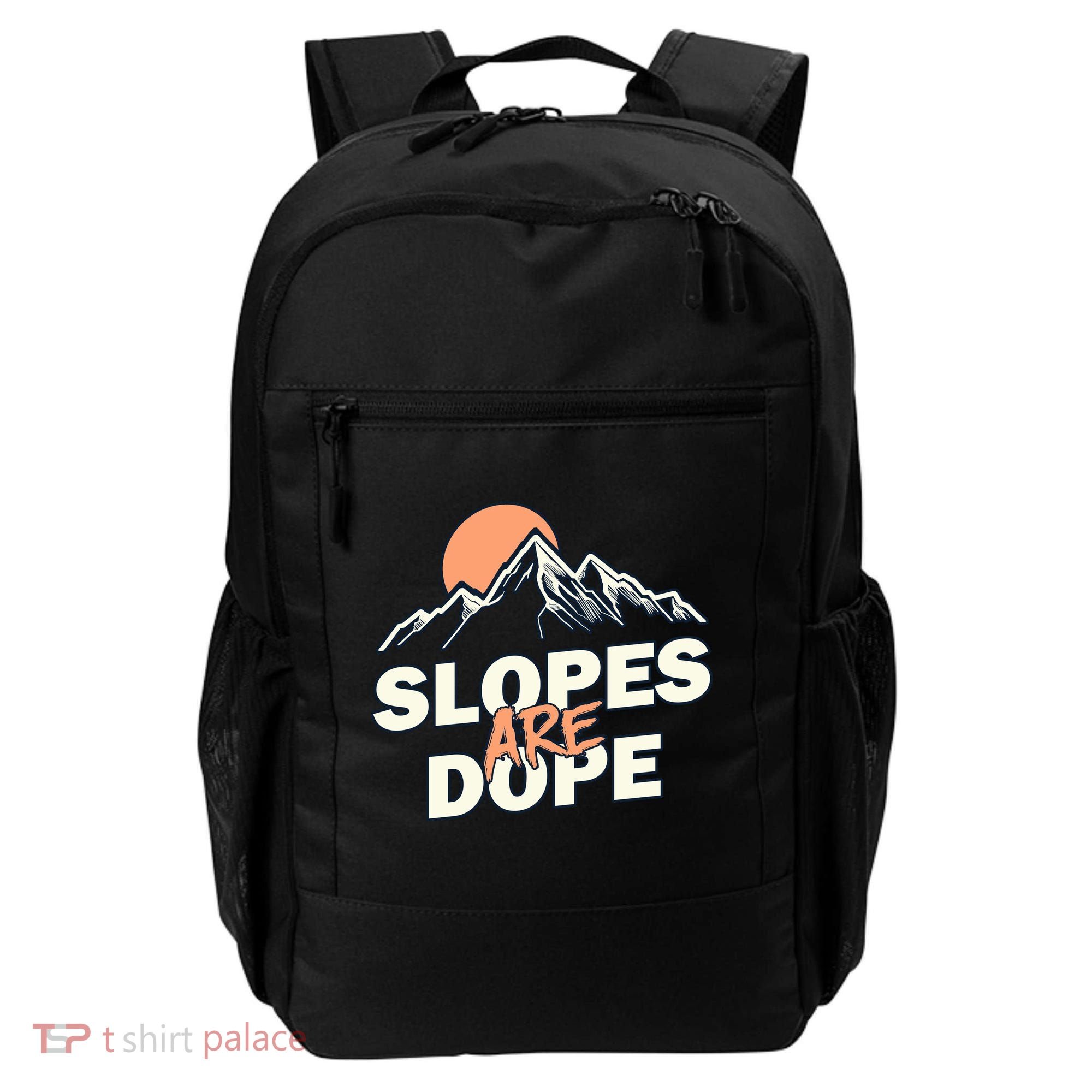 Slopes Are Dope Funny Skiing Backpack