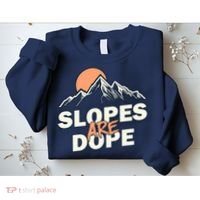 Slopes Are Dope Funny Skiing Sweatshirt thumb 2