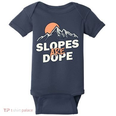 Slopes Are Dope Funny Skiing Baby Bodysuit