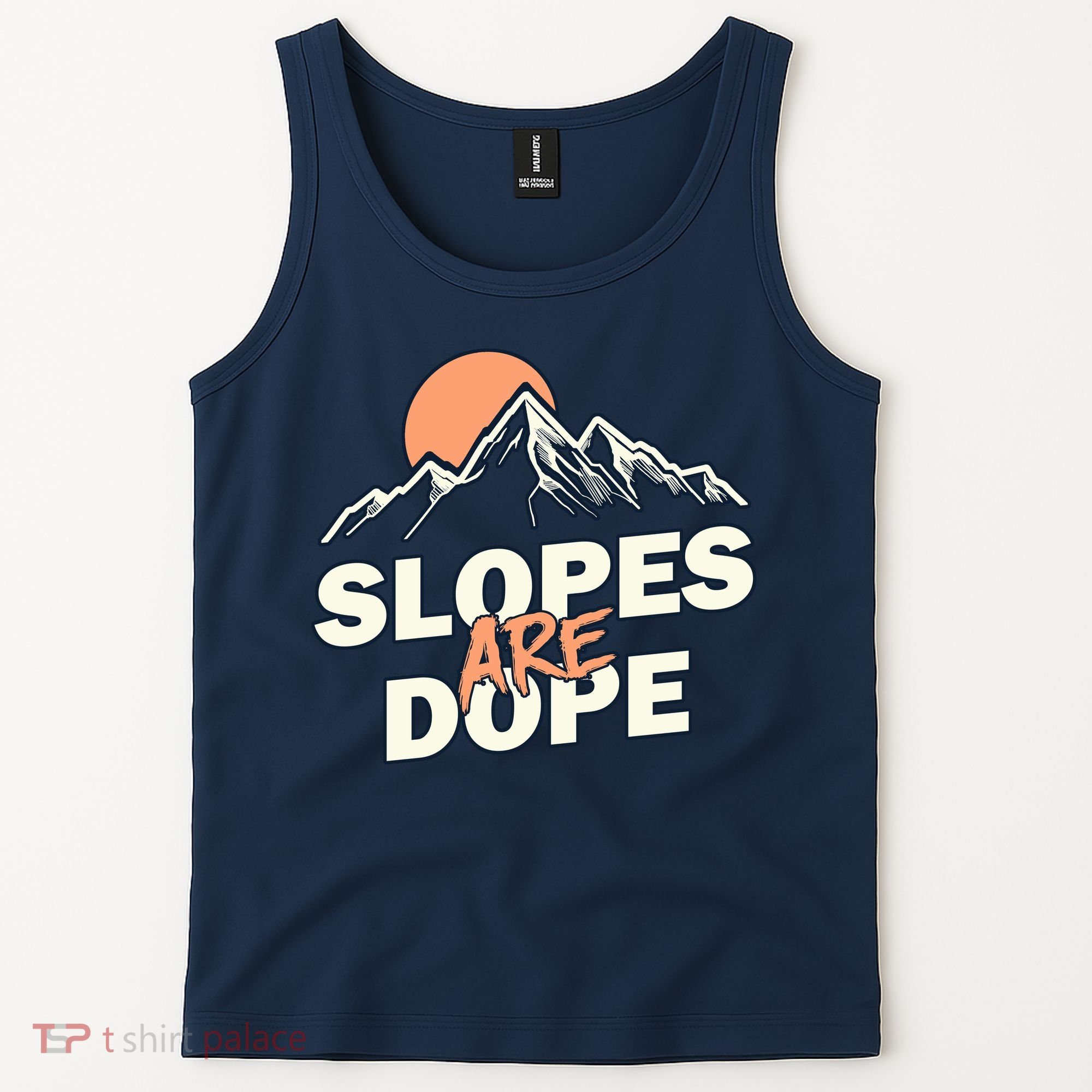 Slopes Are Dope Funny Skiing Tank Top