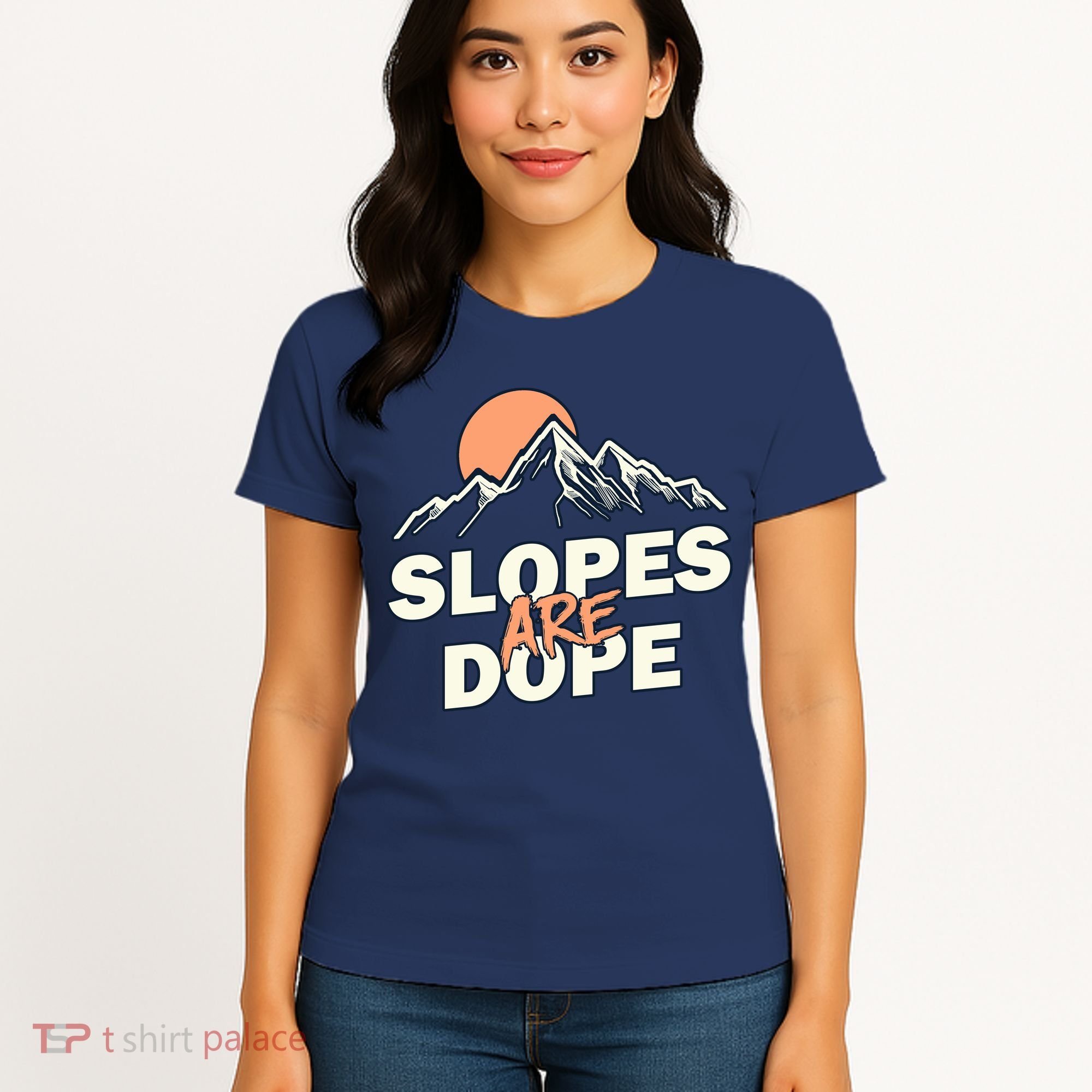 Slopes Are Dope Funny Skiing Women's T-Shirt